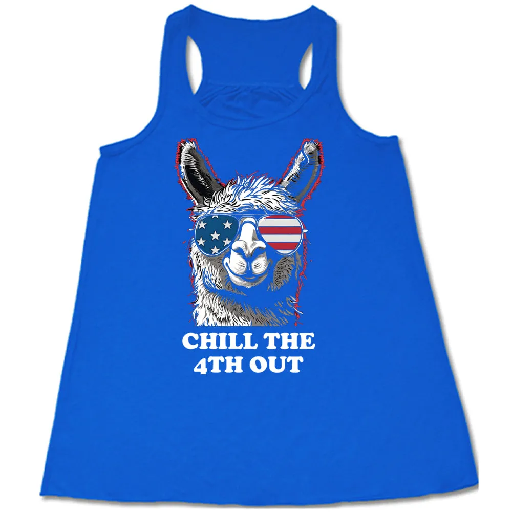 Chill The 4th Out Llama Shirt