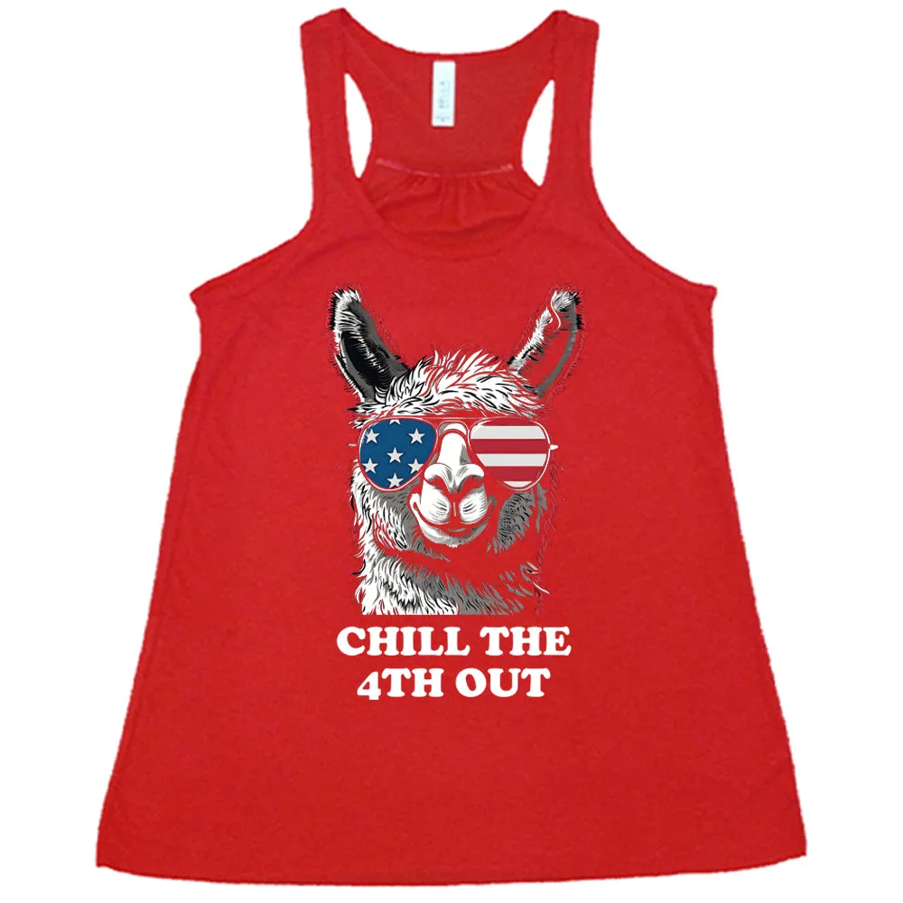 Chill The 4th Out Llama Shirt