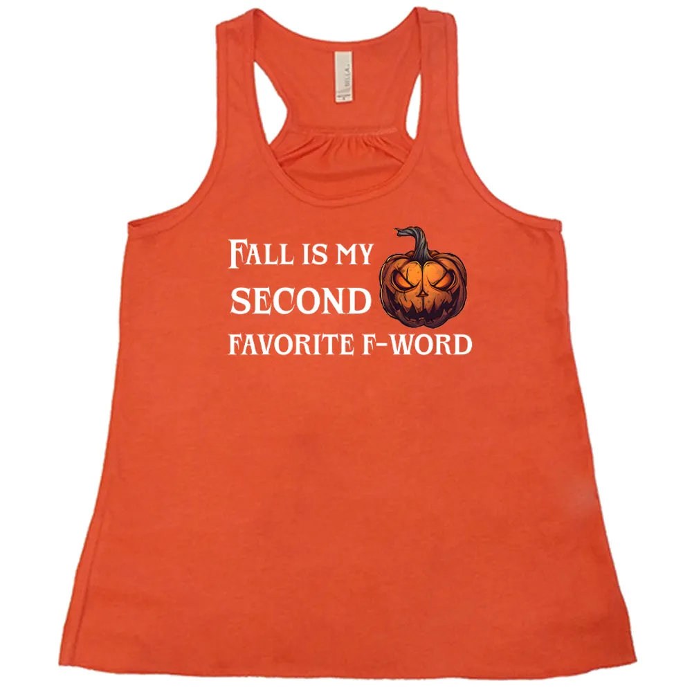 Fall Is My Second Favorite F-Word Pumpkin Shirt